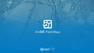 Novedades de ArcGIS Field Maps